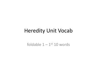 Heredity Unit Vocab