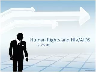Human Rights and HIV/ AIDS