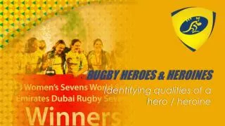Rugby heroes &amp; heroines