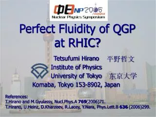 Perfect Fluidity of QGP at RHIC?