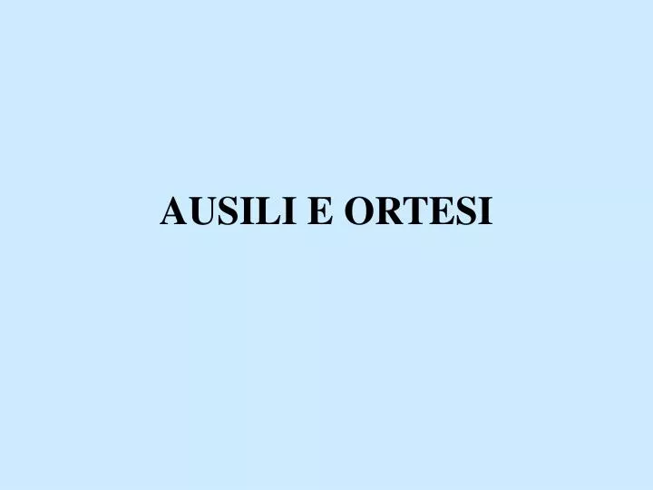 ausili e ortesi