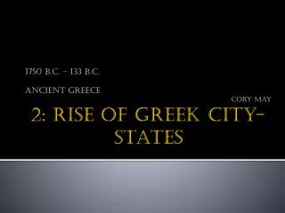 2: Rise of Greek City-States