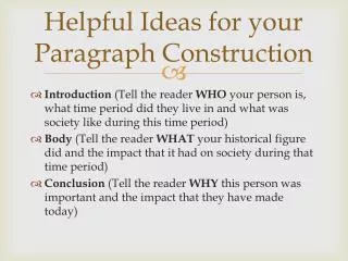 Helpful Ideas for your Paragraph Construction