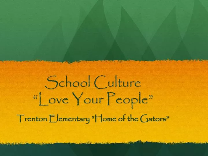 school culture love your people