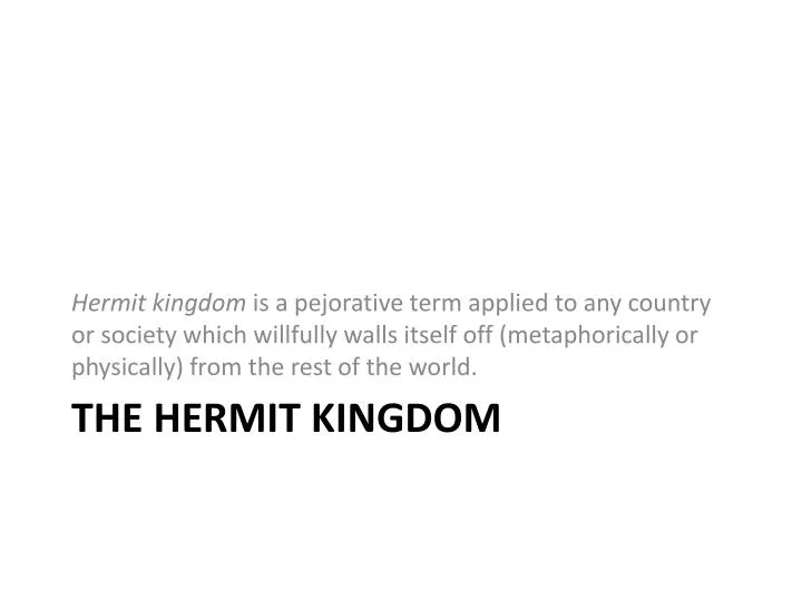 the hermit kingdom