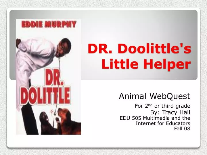 dr doolittle s little helper