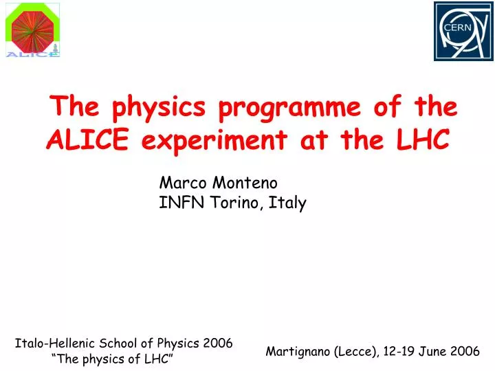 the physics programme of the alice experiment at the lhc
