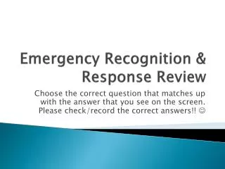 Emergency Recognition &amp; Response Review