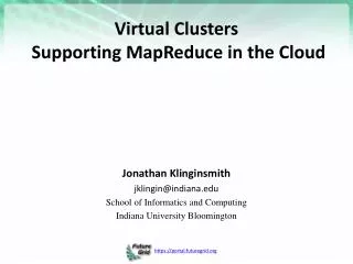 Virtual Clusters Supporting MapReduce in the Cloud