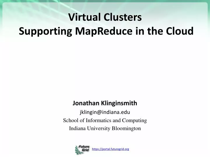 virtual clusters supporting mapreduce in the cloud