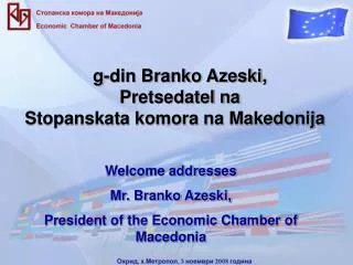 g-din Branko Azeski, Pretsedatel na Stopanskata komora na Makedonija