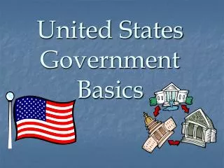 United States Government Basics