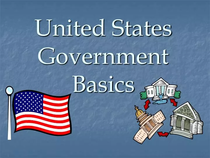 united states government basics