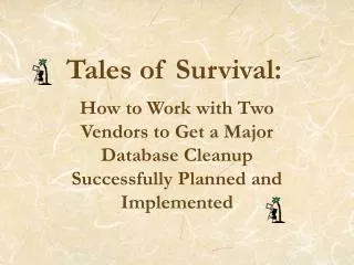 Tales of Survival:
