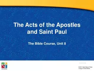 The Acts of the Apostles and Saint Paul