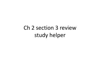 Ch 2 section 3 review study helper