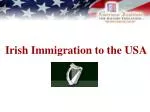 Irish Immigration to the USA: Success Stories Amidst Adversity - slide 1