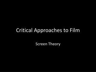 Critical Approaches to Film