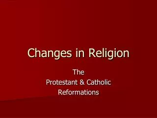 Changes in Religion