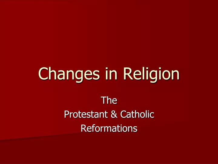 changes in religion