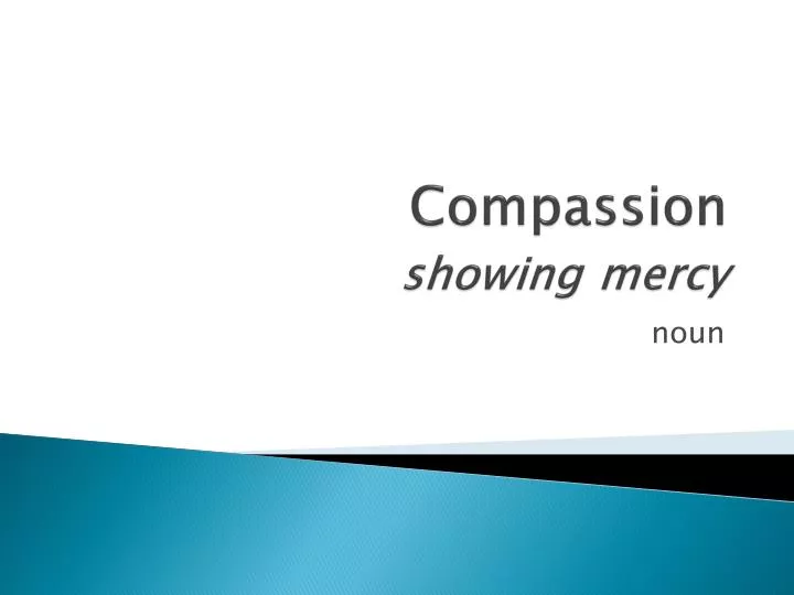 compassion showing mercy
