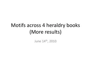 Motifs across 4 heraldry books (More results)