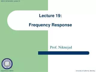Lecture 19: Frequency Response