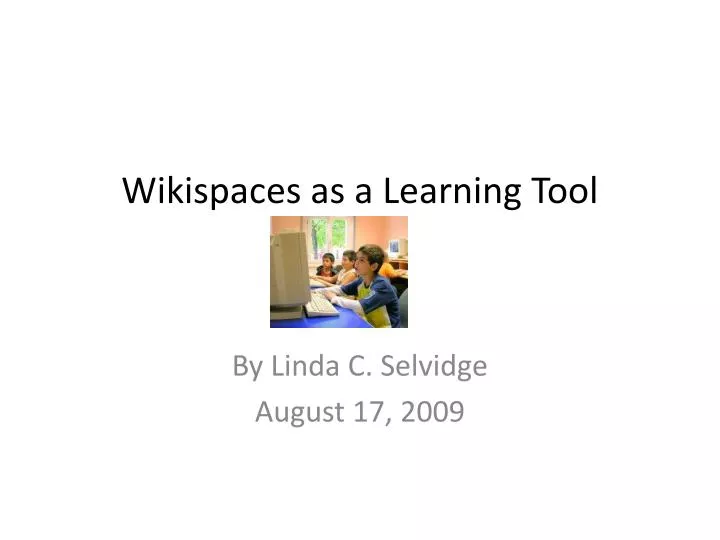 wikispaces as a learning tool