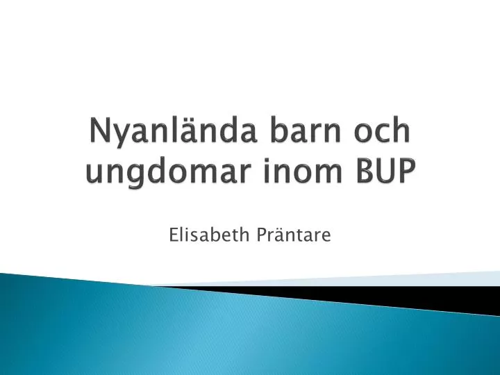 nyanl nda barn och ungdomar inom bup