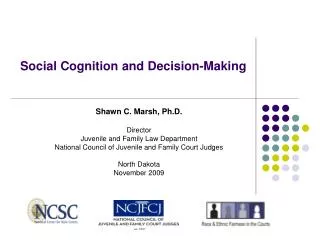 Social Cognition and Decision-Making