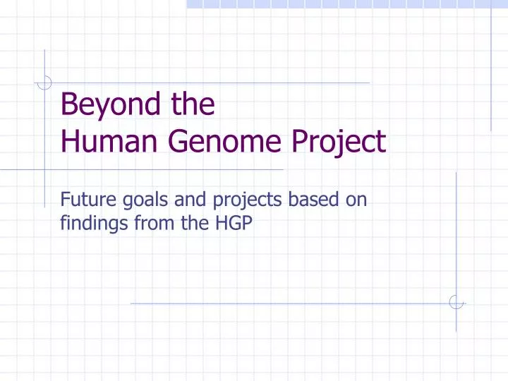 beyond the human genome project
