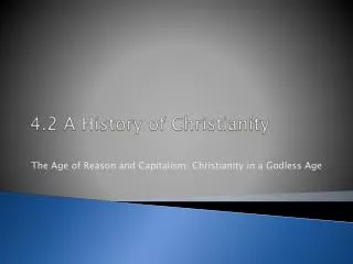 4.2 A History of Christianity