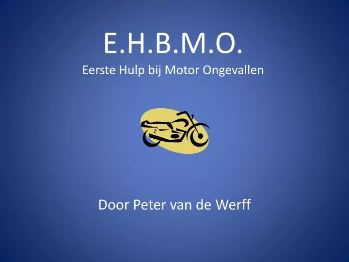 e h b m o eerste hulp bij motor ongevallen