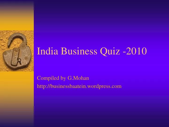 india business quiz 2010