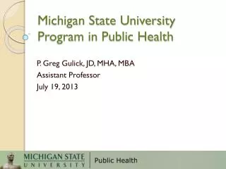Michigan State University Program in Public Health