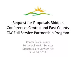 Contra Costa County Behavioral Health Services Mental Health Services Act April 10, 2013