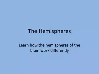 The Hemispheres