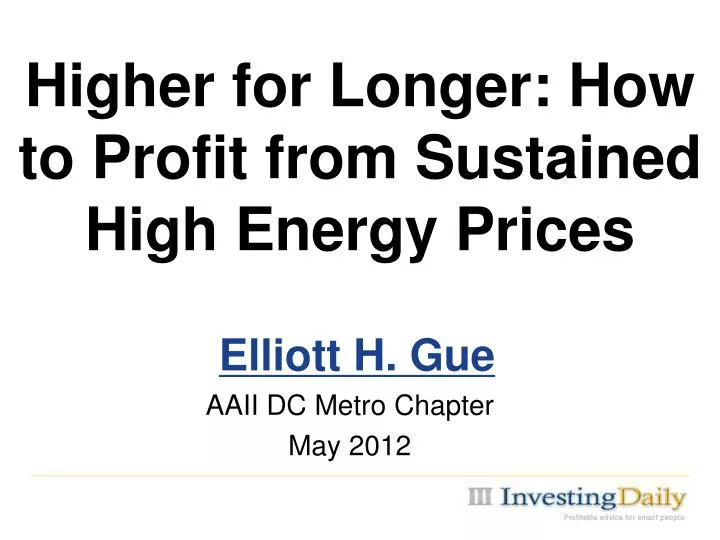 higher for longer how to profit from sustained high energy prices