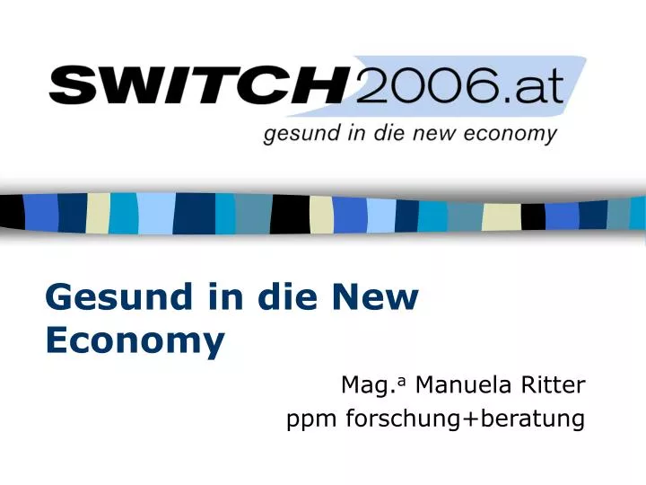 gesund in die new economy