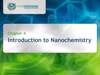 Chapter 4 Introduction to Nanochemistry