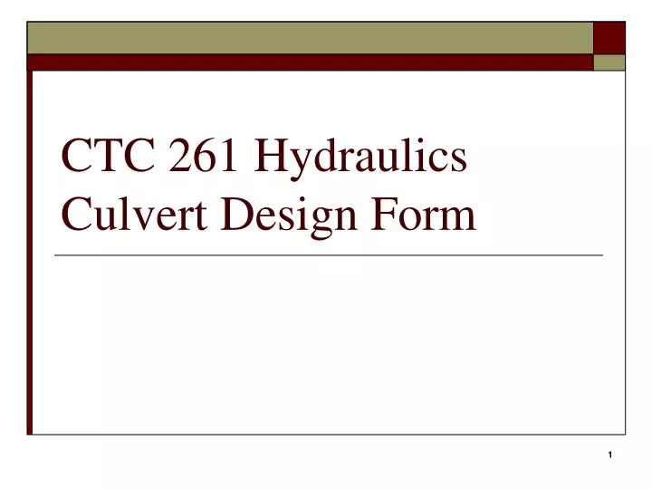 ctc 261 hydraulics culvert design form