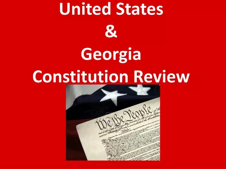 united states georgia constitution review