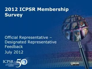 2012 ICPSR Membership Survey