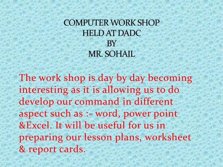 computer work shop held at dadc by mr sohail
