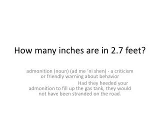 How many inches are in 2.7 feet?