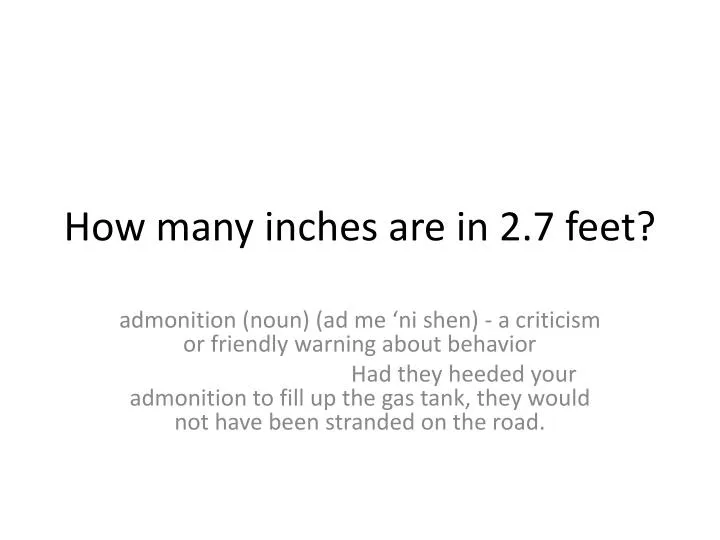 how many inches are in 2 7 feet