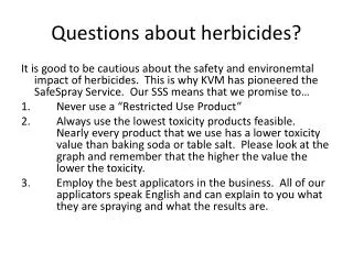 Questions about herbicides?