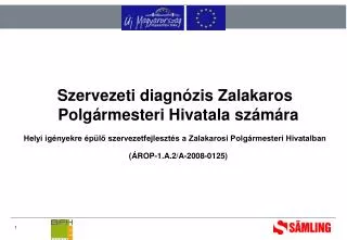 Szervezeti diagnózis Zalakaros Polgármesteri Hivatala számára