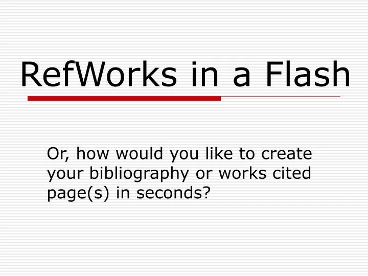 refworks in a flash