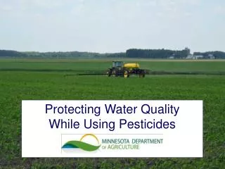 Protecting Water Quality While Using Pesticides